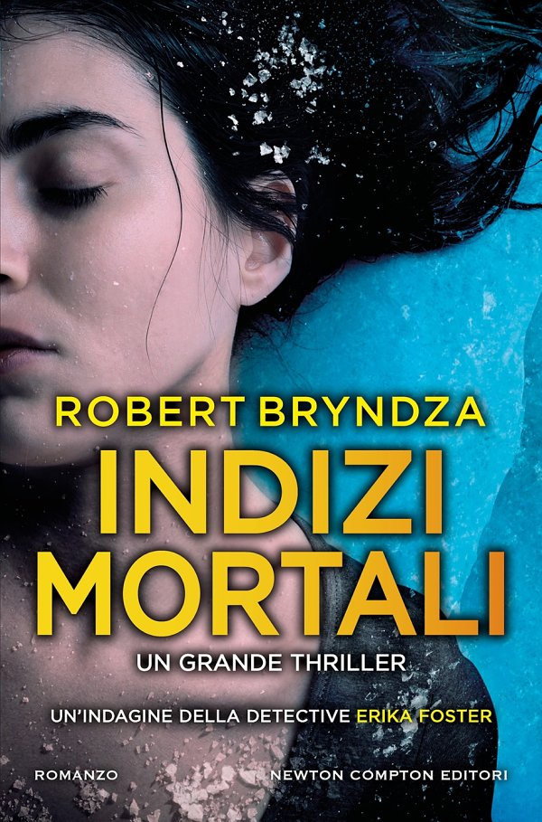 Indizi Mortali - Le Indagini del Detective Erika Foster #6