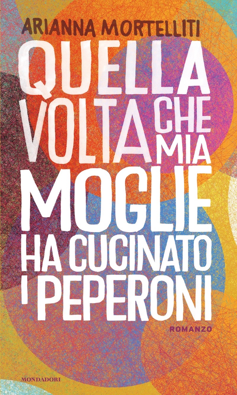 Quella volta che mia moglie ha cucinato i peperoni