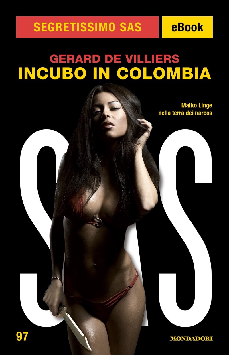 Incubo in Colombia (Segretissimo SAS)