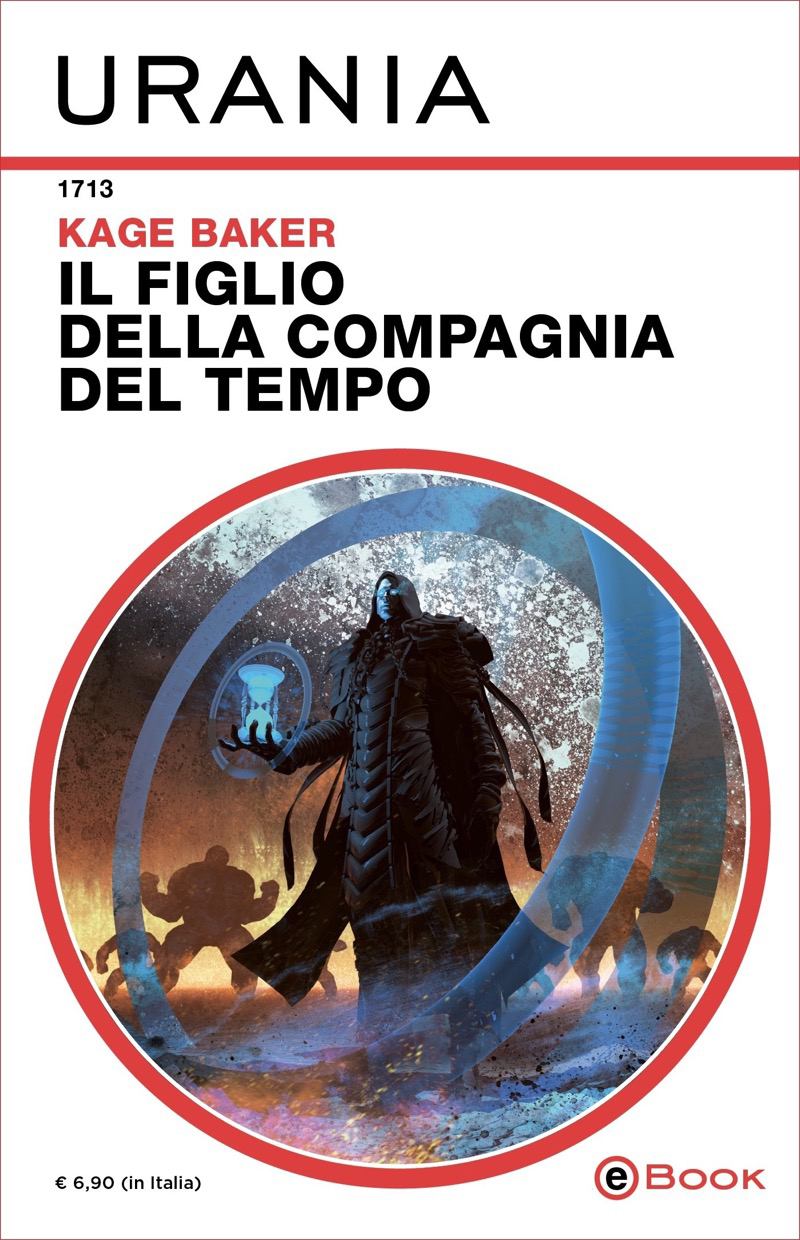 Il figlio della compagnia del tempo (Urania)