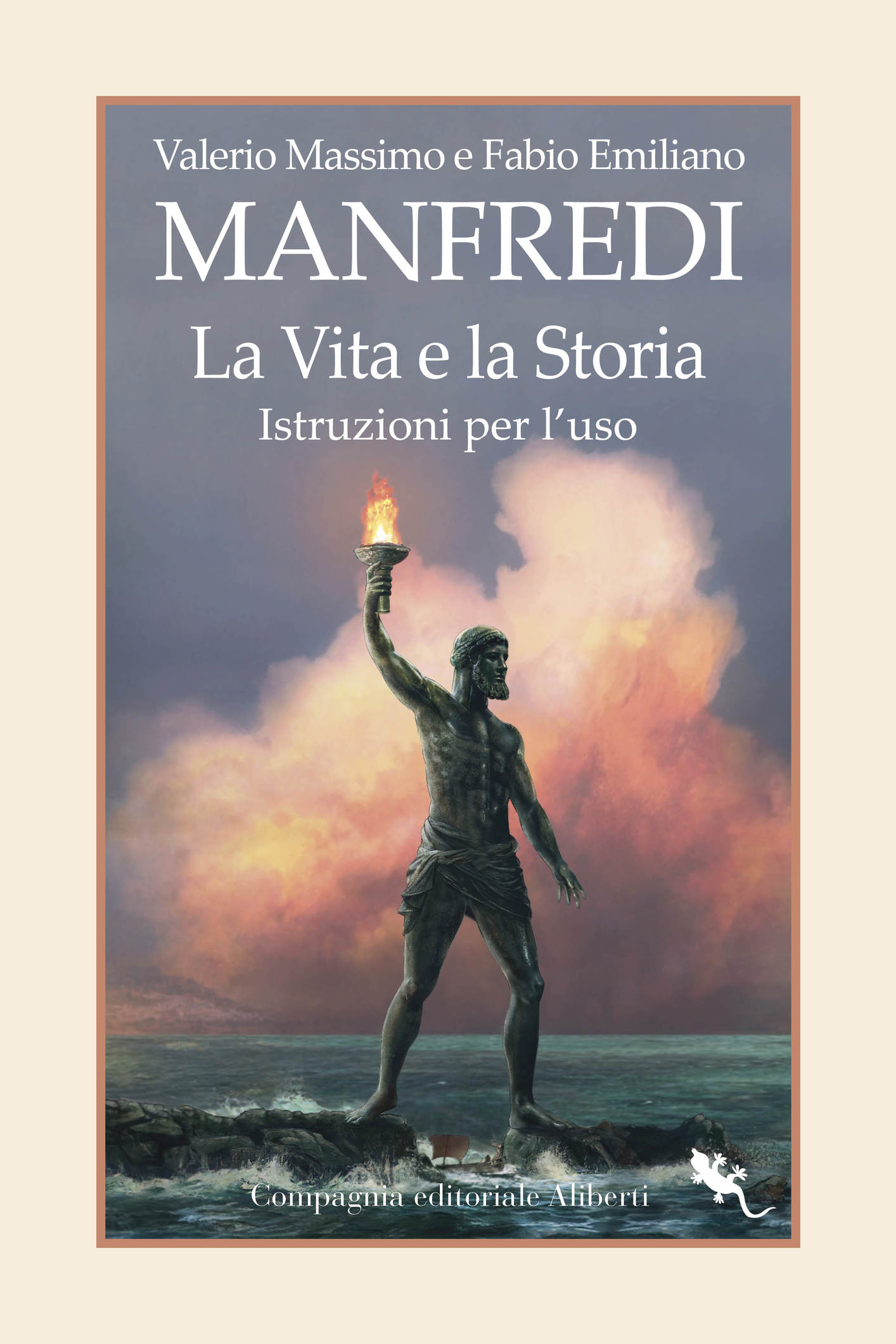 La Vita e la Storia. Istruzioni per l'uso