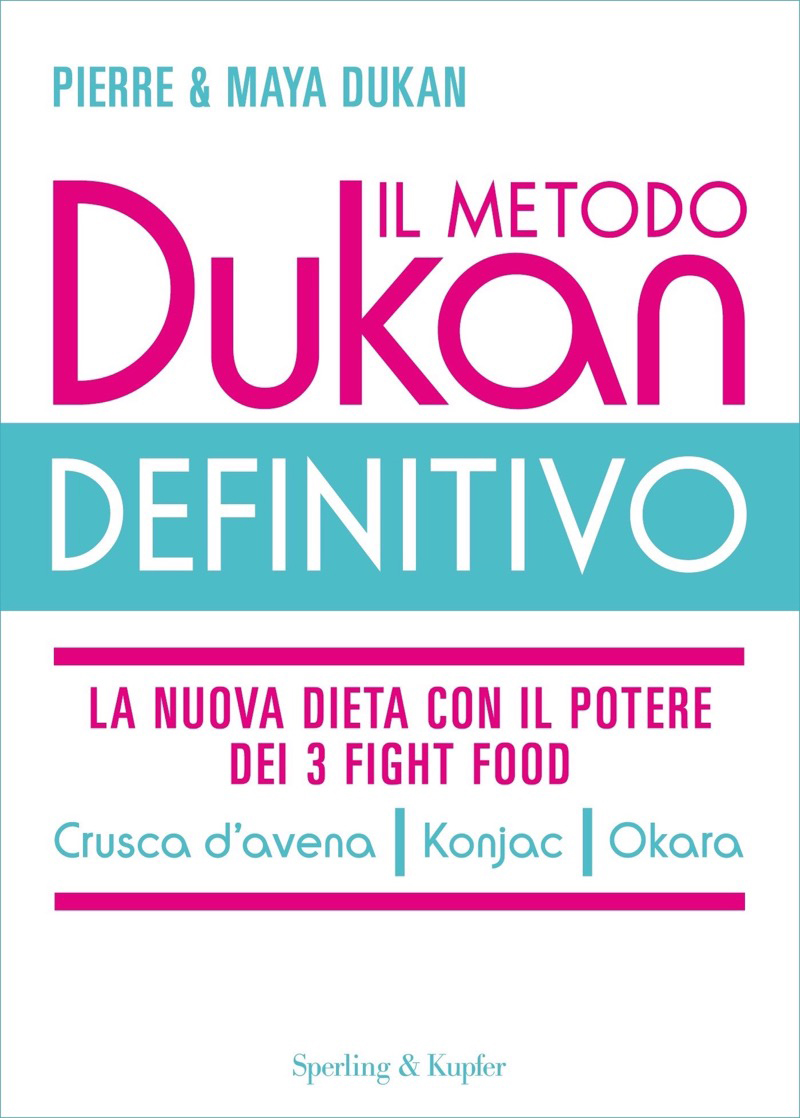 Il metodo Dukan definitivo