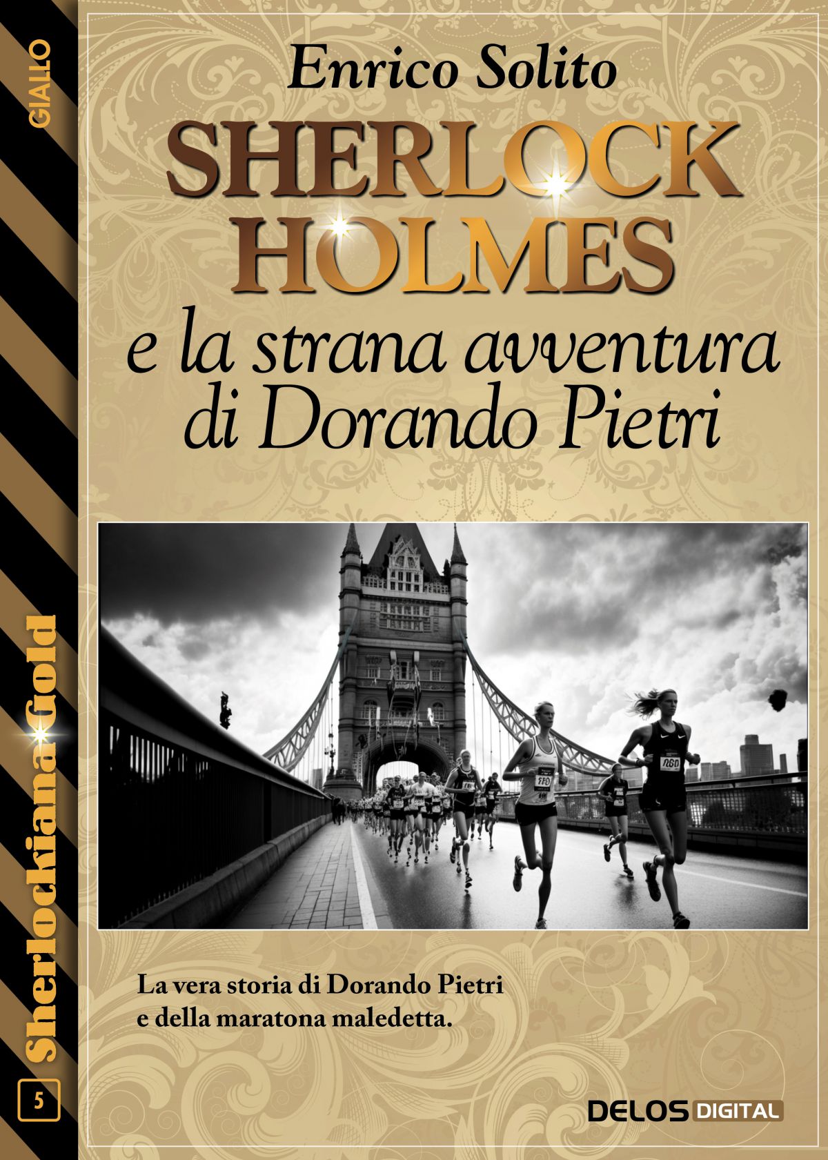 Sherlock Holmes e la strana avventura di Dorando Pietri