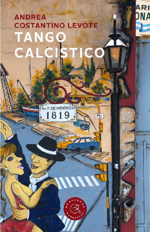 Tango Calcistico (Italian Edition)