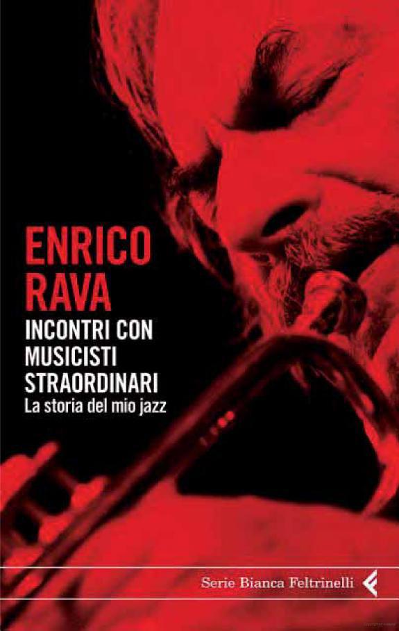 Incontri con musicisti straordinari: la storia del mio jazz