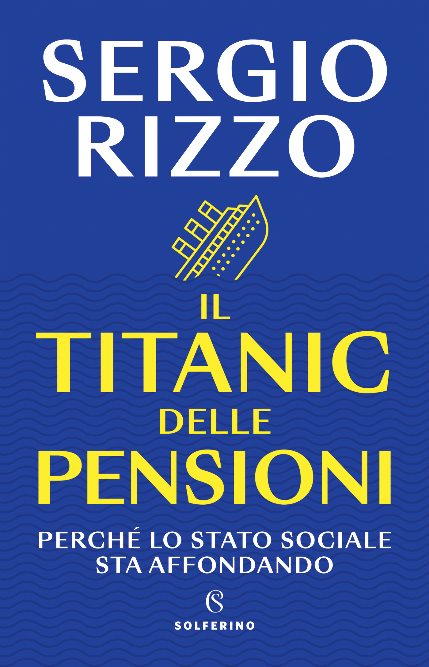 Il Titanic delle pensioni