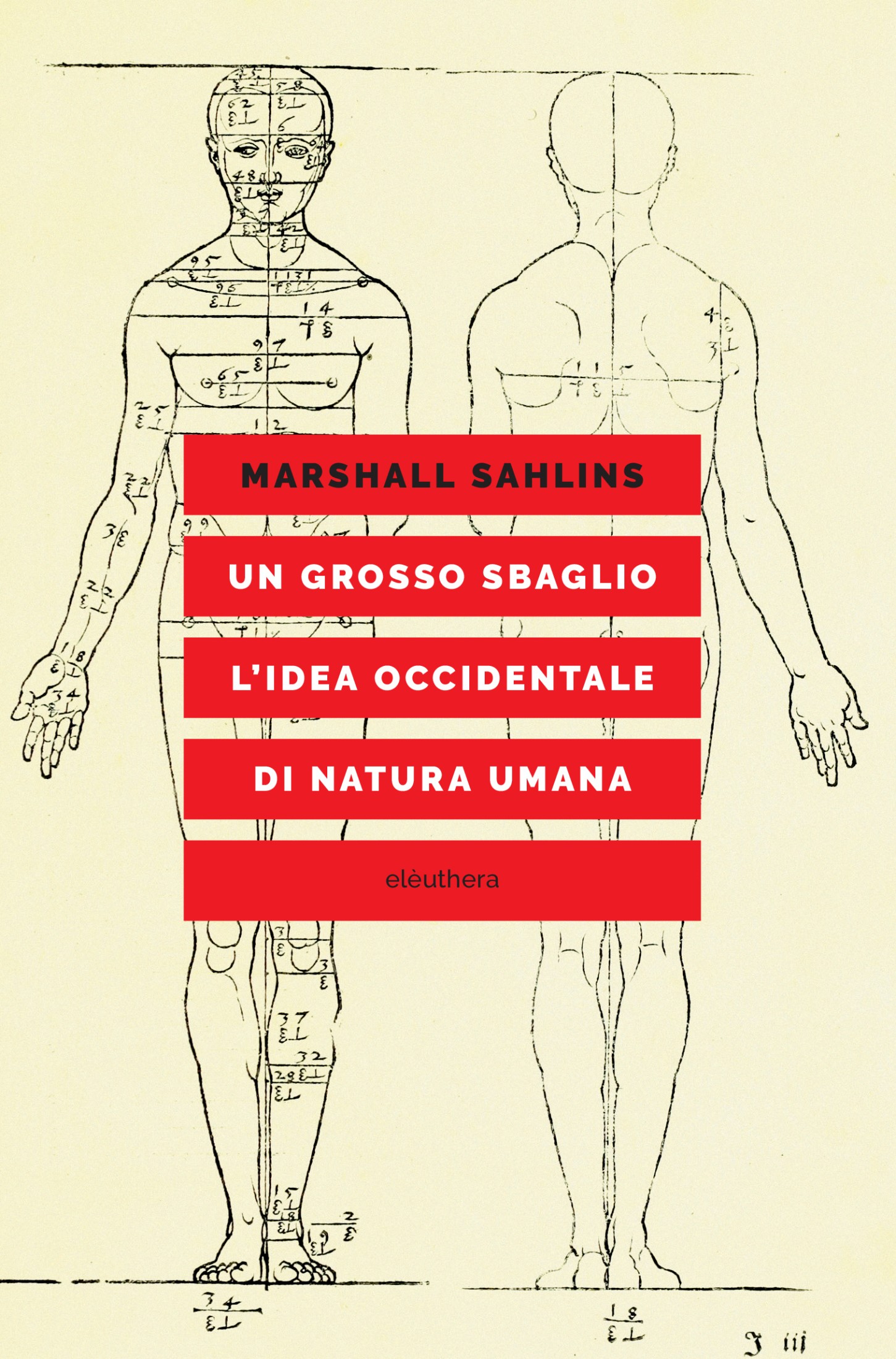 Un grosso sbaglio l'idea occidentale di natura umana