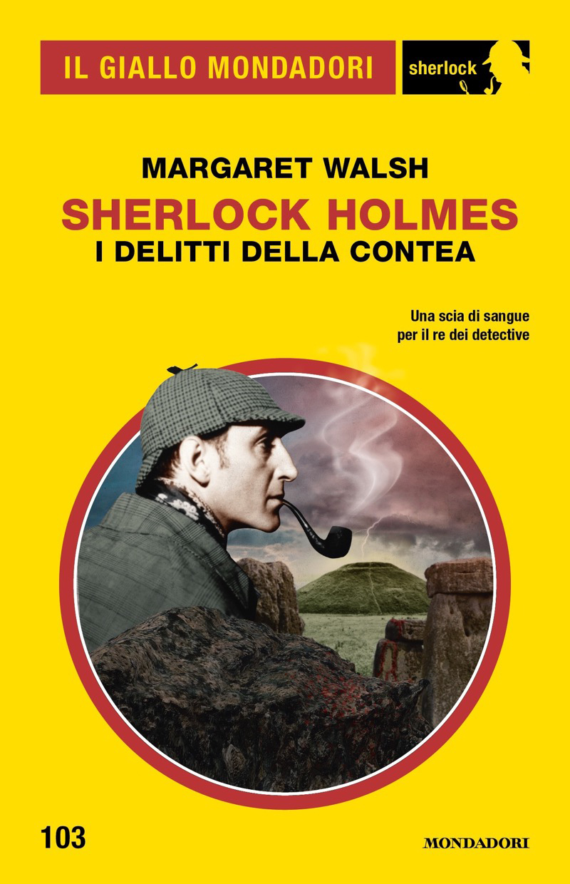 Sherlock Holmes. I delitti della contea (Il Giallo Mondadori Sherlock)