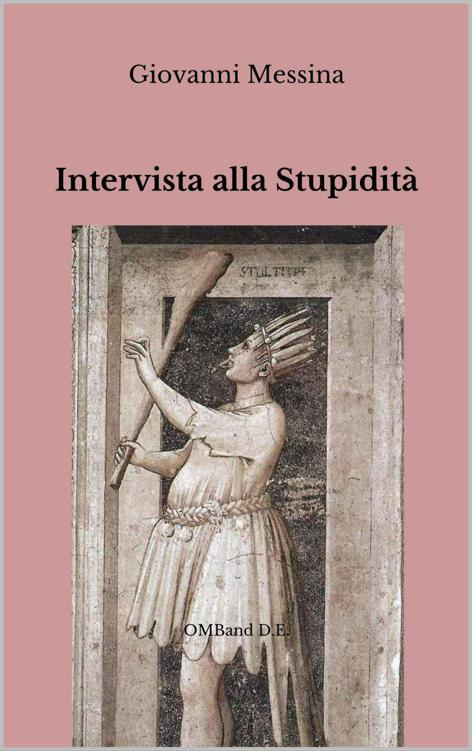 Intervista Alla Stupidità