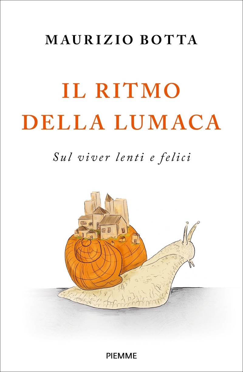 Il ritmo della lumaca