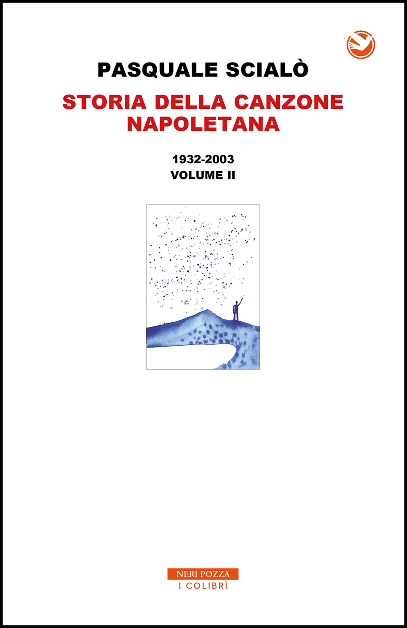 Storia della canzone Napoletana 1932-2003