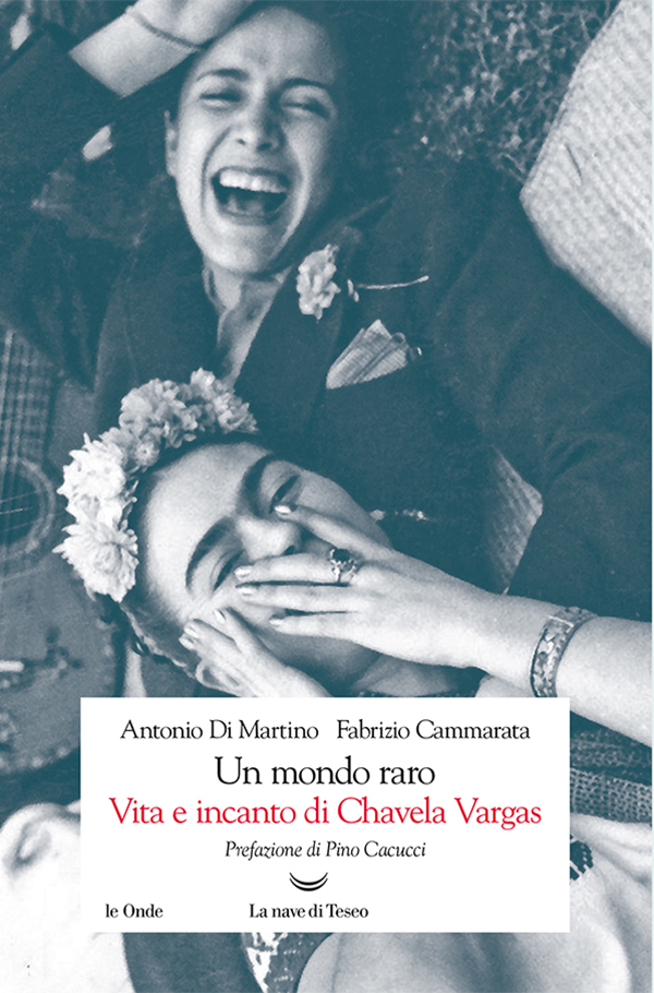 Un mondo raro. Vita e incanto di Chavela Vargas