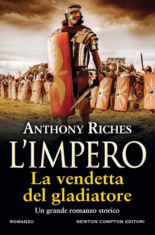 L'impero. La vendetta del gladiatore