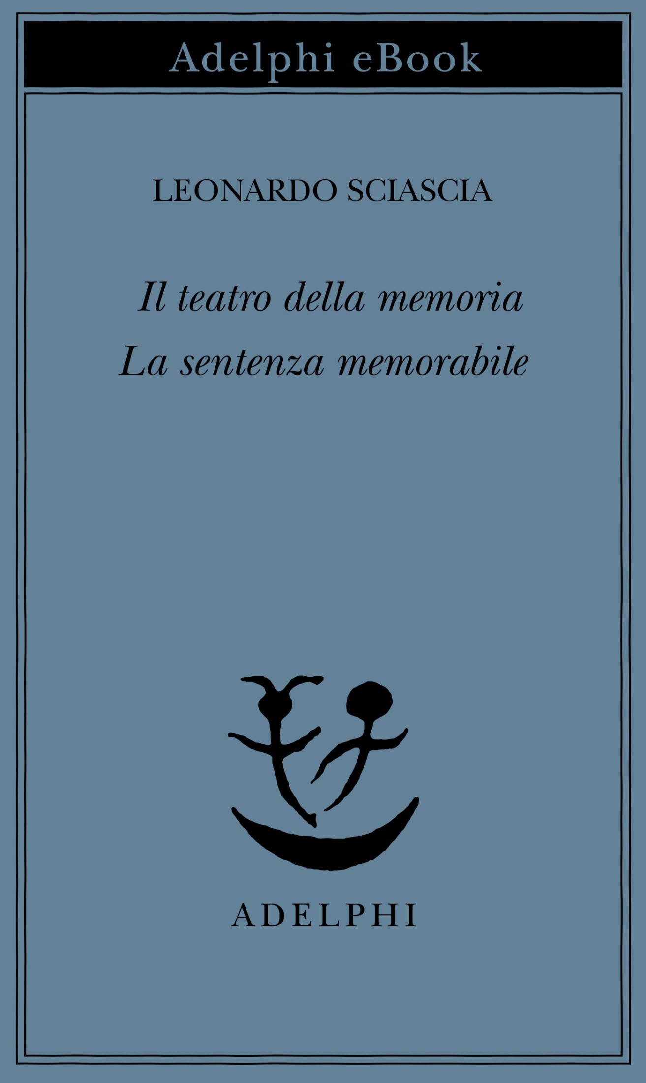 Il teatro della memoria - La sentenza memorabile