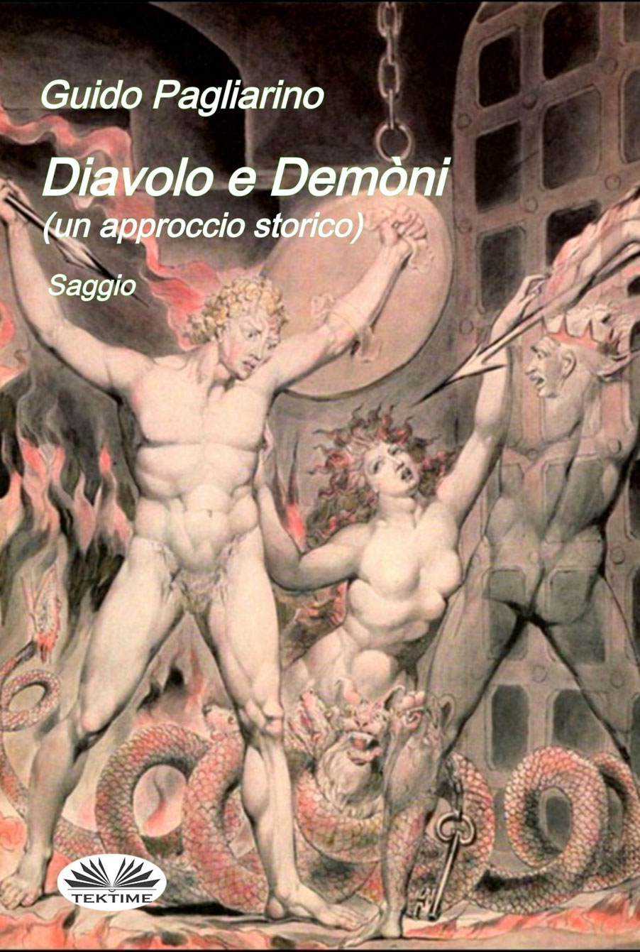 Diavolo e Demòni (Un Approccio Storico): Saggio