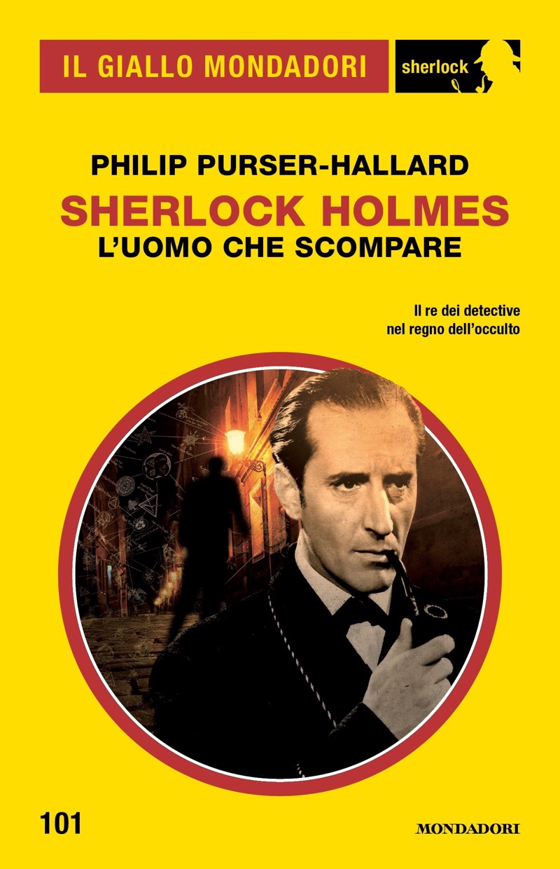 Sherlock Holmes. L'uomo che scompare (Il Giallo Mondadori Sherlock)