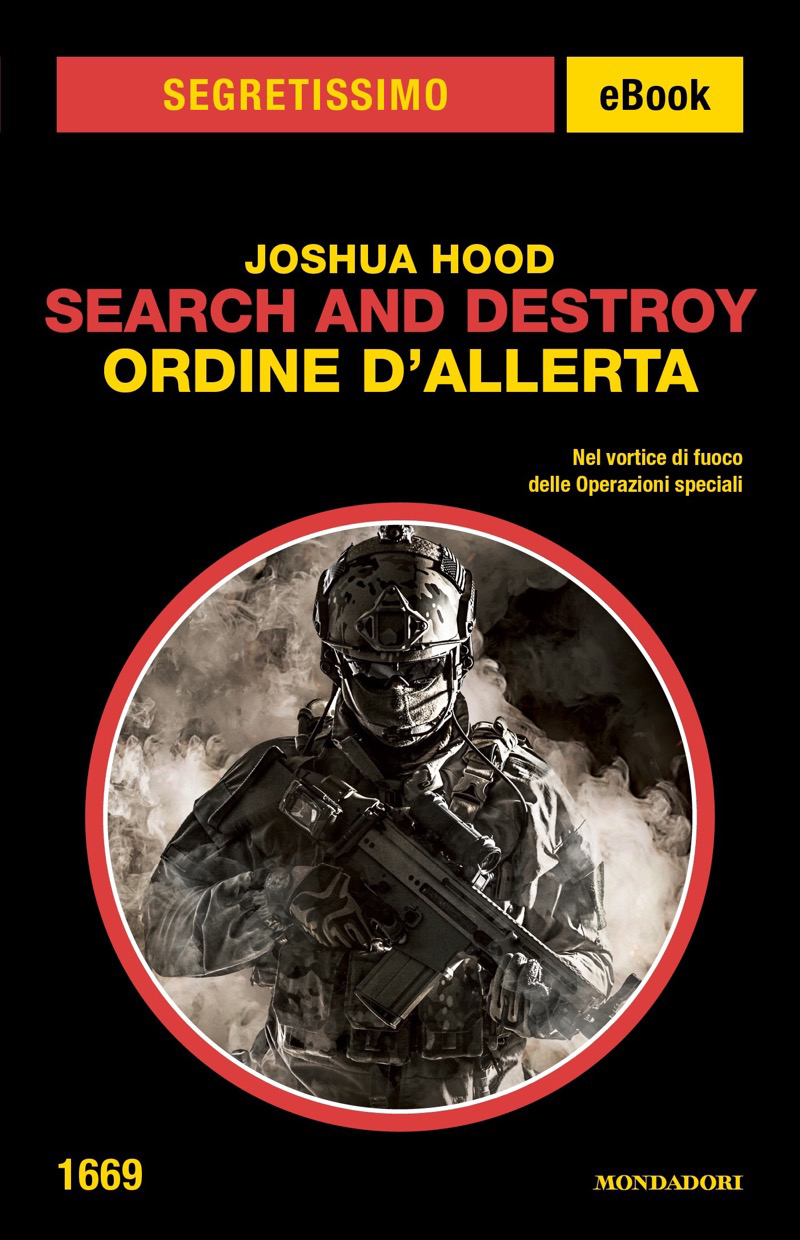 Search and Destroy. Ordine d'allerta (Segretissimo)