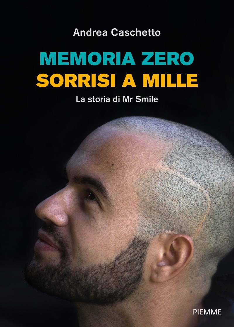 Memoria zero, sorrisi a mille