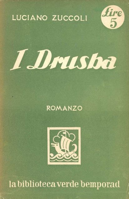 I Drusba: romanzo