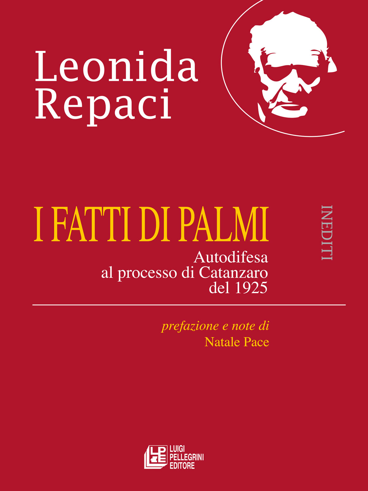 I fatti di Palmi. Autodifesa al processo di Catanzaro del 1925