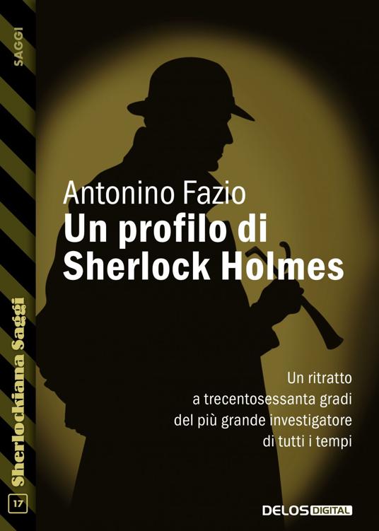 Un profilo di Sherlock Holmes