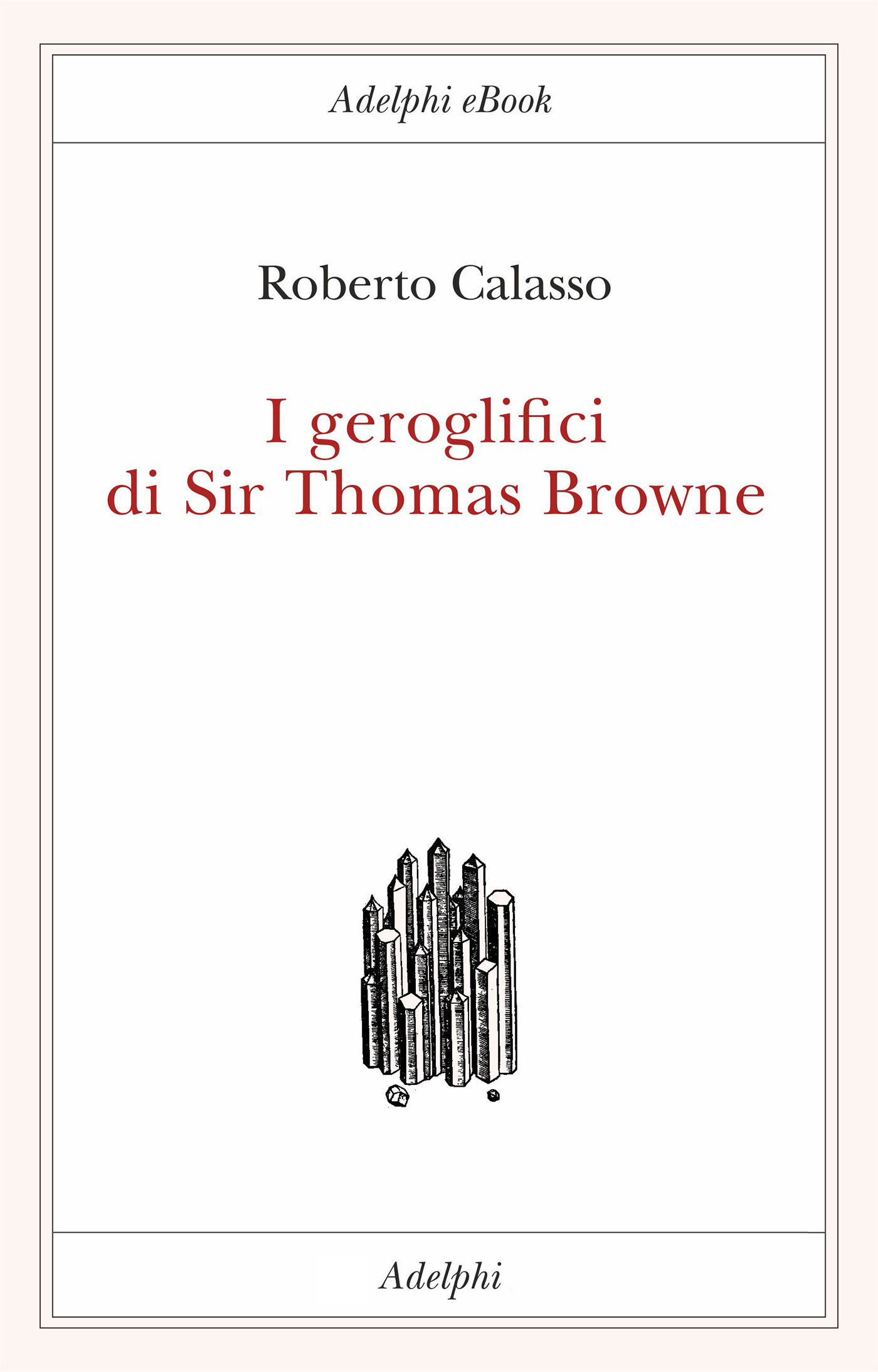 I geroglifici di Sir Thomas Browne