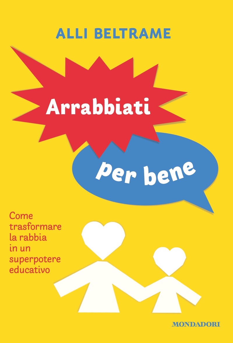 Arrabbiati per bene