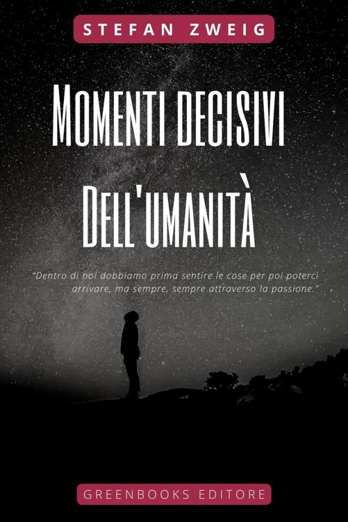 Momenti decisivi dell'umanità