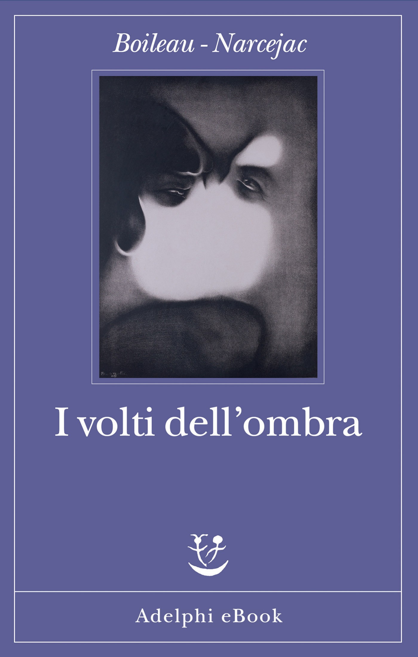 I volti dell’ombra