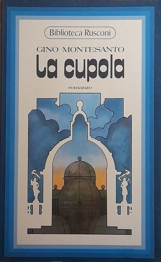 La cupola: romanzo