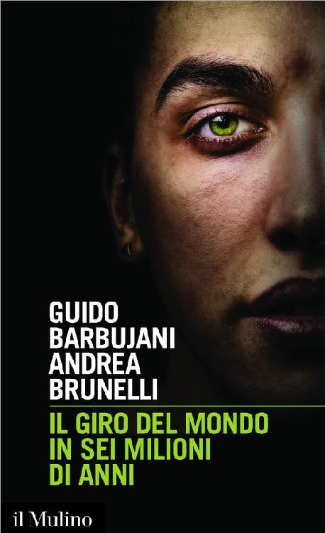 Il giro del mondo in sei milioni di anni (Intersezioni) (Italian Edition)