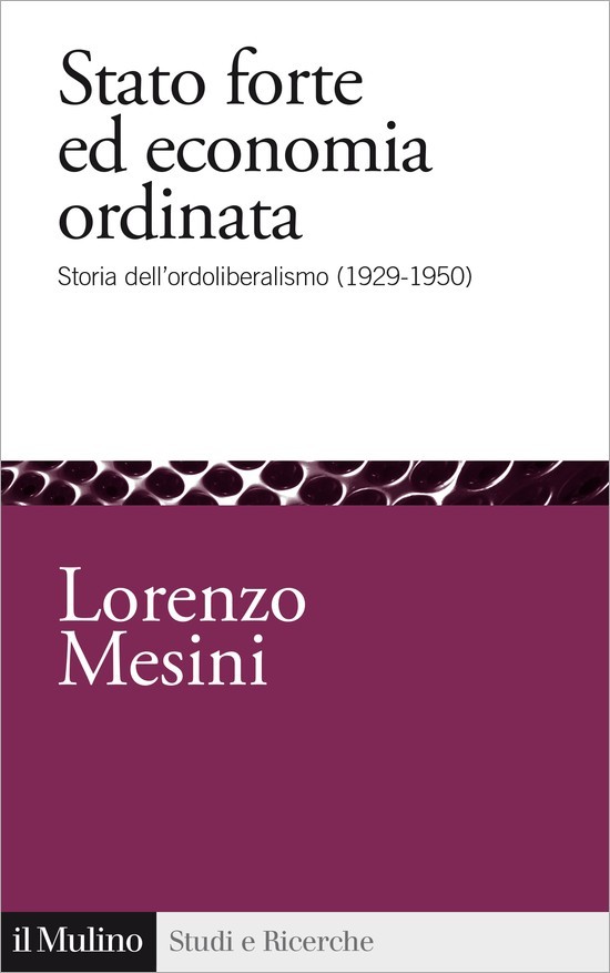 Stato forte ed economia ordinata