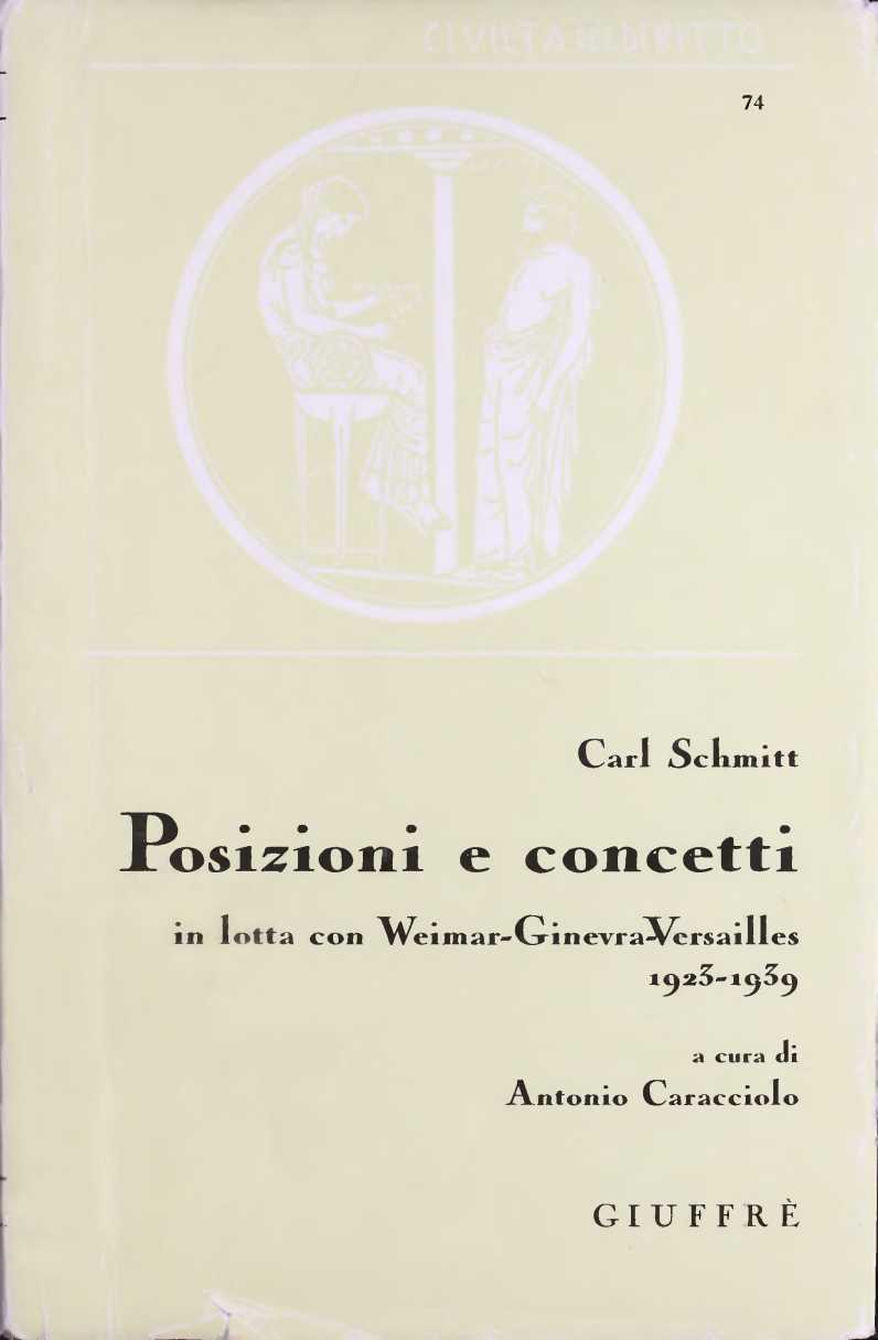 Posizioni e concetti in lotta con Weimar-Ginevra-Versailles 1923-1939