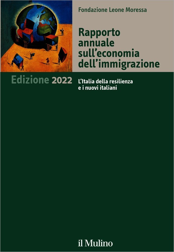 Rapporto annuale sull'economia dell'immigrazione. Edizione 2022