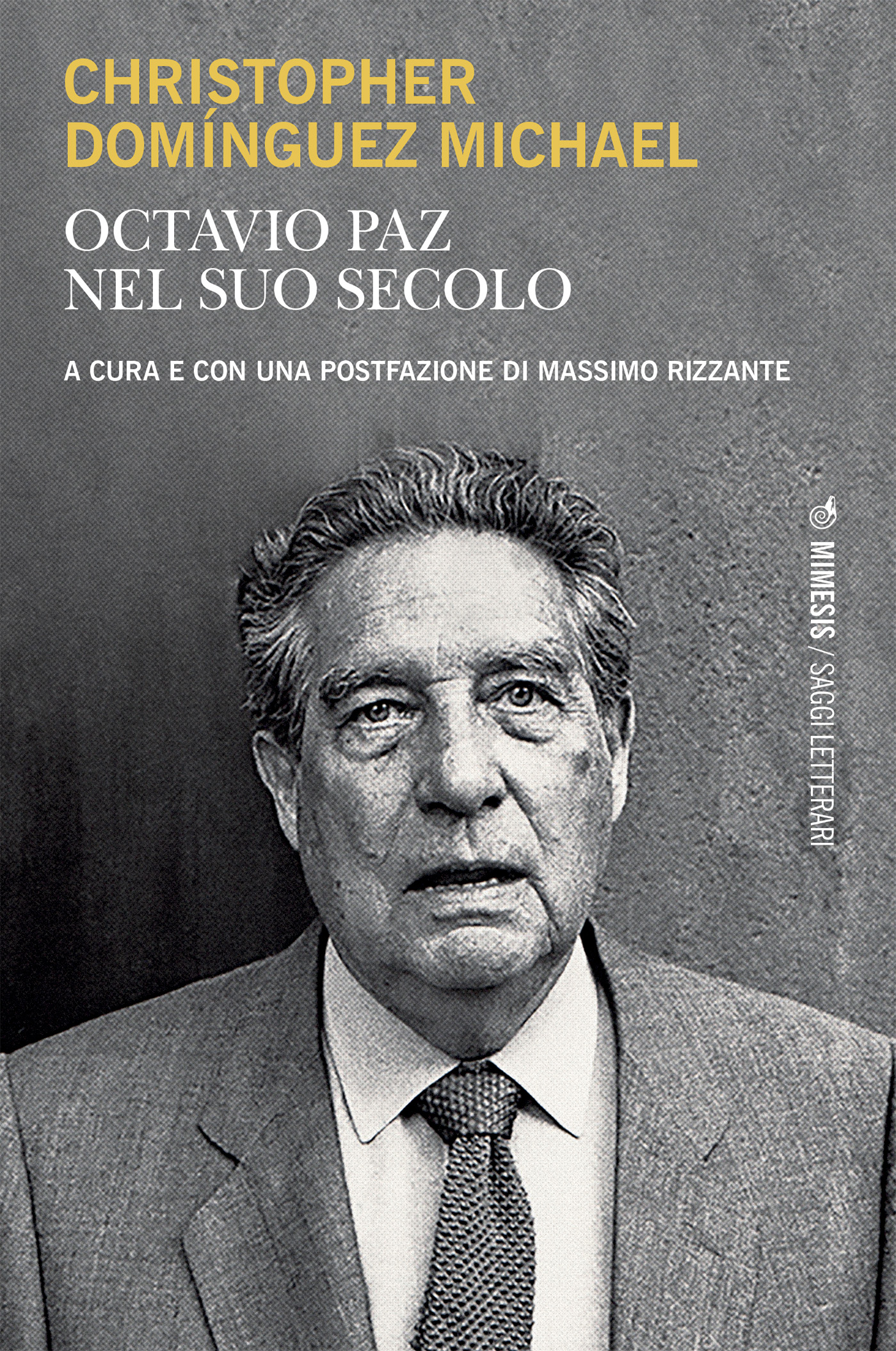 Octavio Paz nel suo secolo