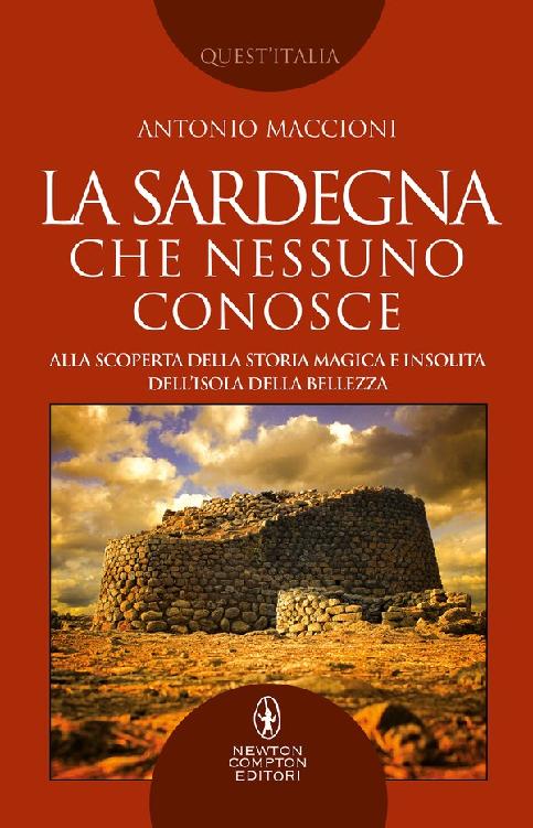 La Sardegna che nessuno conosce