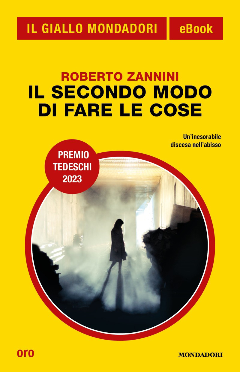 Il secondo modo di fare le cose (Il Giallo Mondadori)