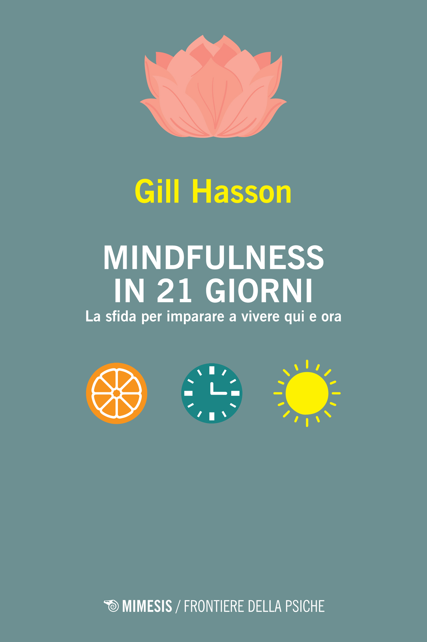 Mindfulness in 21 giorni