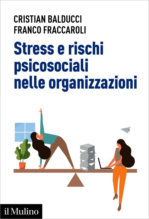 Stress e rischi psicosociali nelle organizzazioni