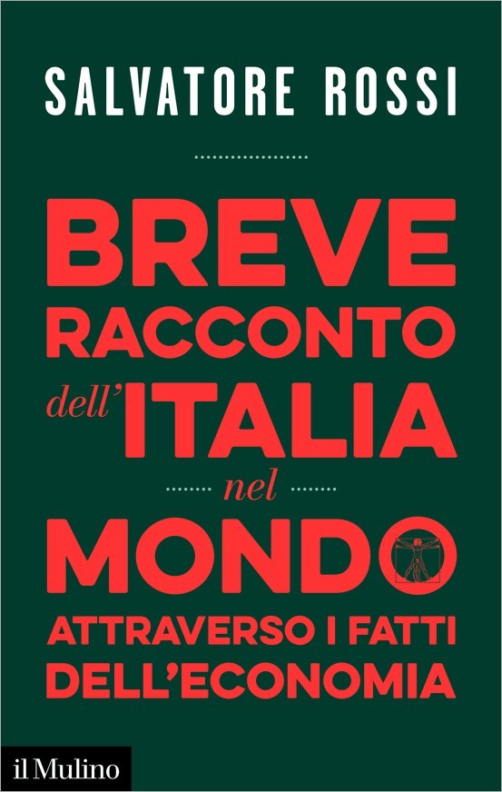 Breve racconto dell'Italia nel mondo attraverso i fatti dell'economia