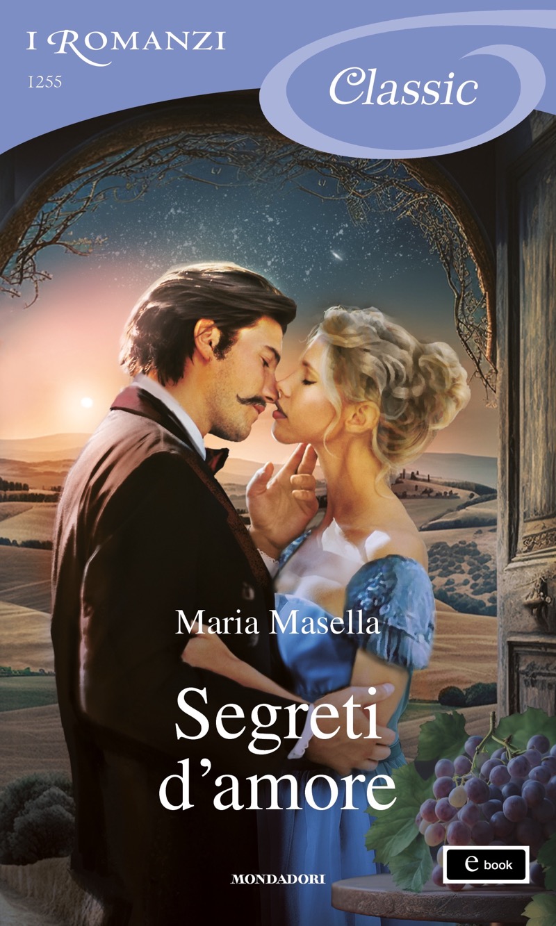 Segreti d'amore (I Romanzi Classic)