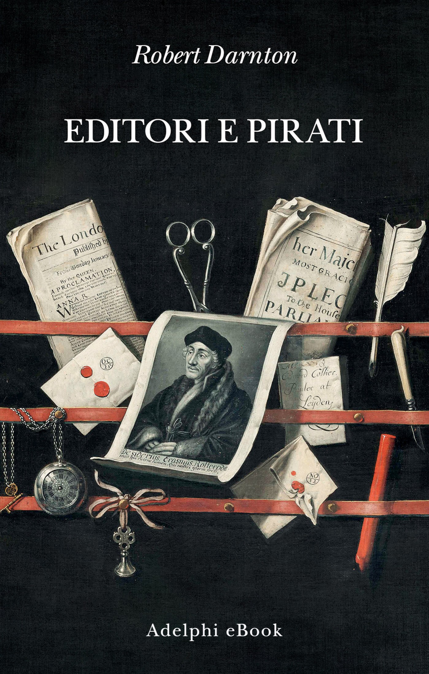 Editori e pirati: Il commercio librario nell’Età dei Lumi