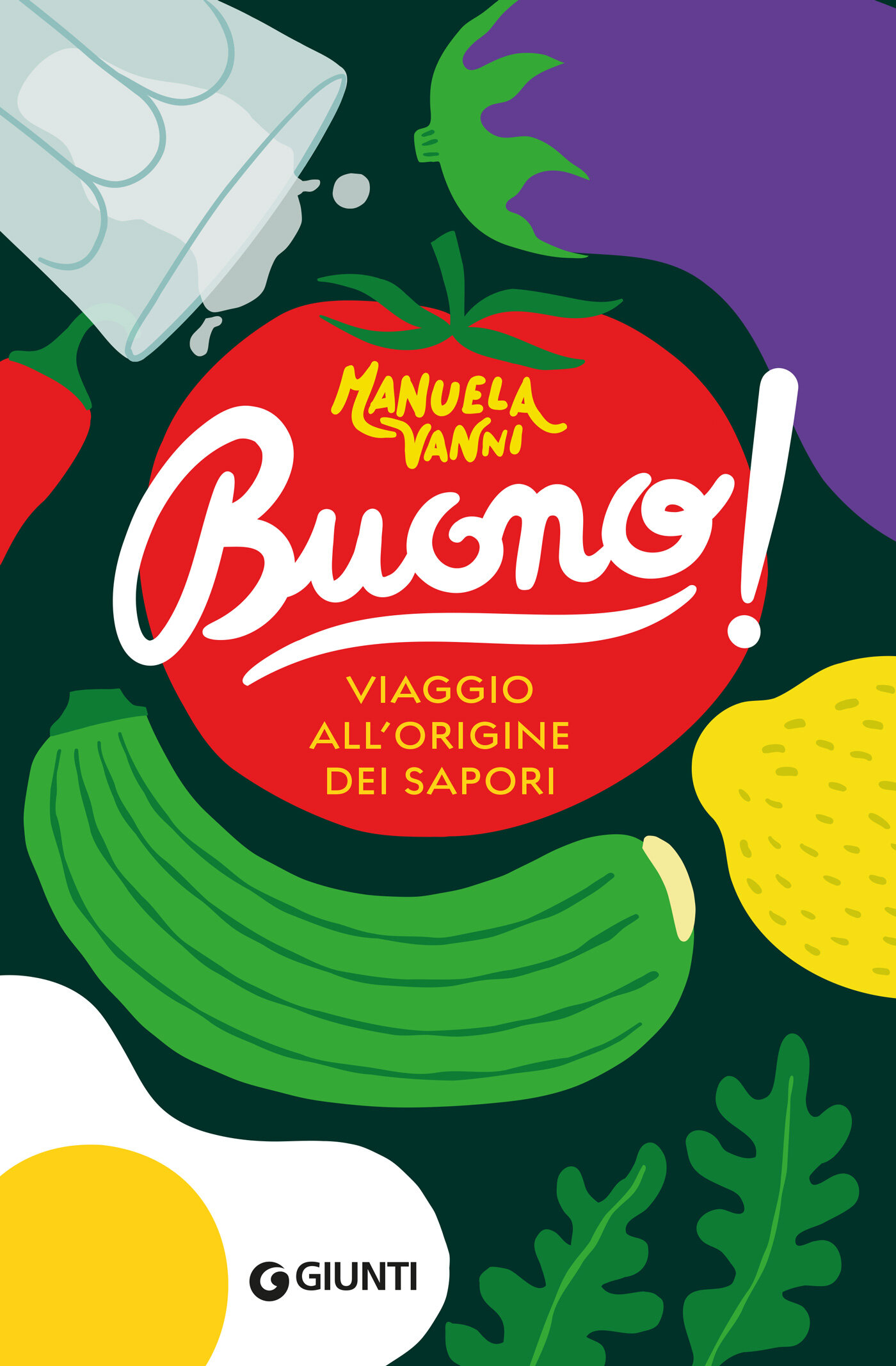 Buono!: Viaggio allâ€™origine dei sapori