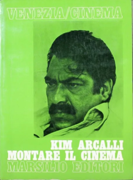 Kim Arcalli, montare il cinema