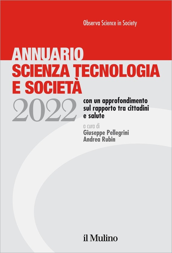 Annuario Scienza Tecnologia e Societ. Edizione 2022