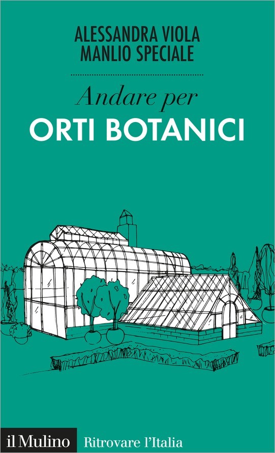 Andare per Orti botanici