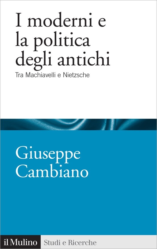 I moderni e la politica degli antichi