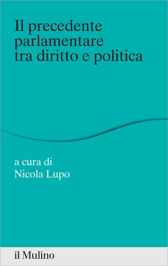 Il precedente parlamentare tra diritto e politica