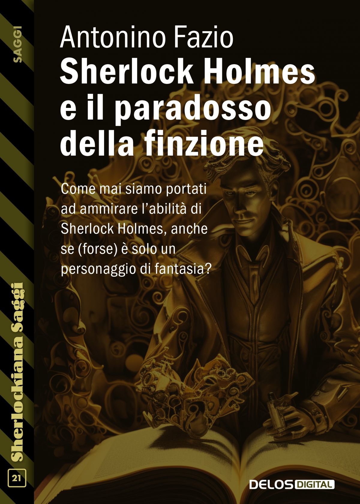 Sherlock Holmes e il paradosso della finzione