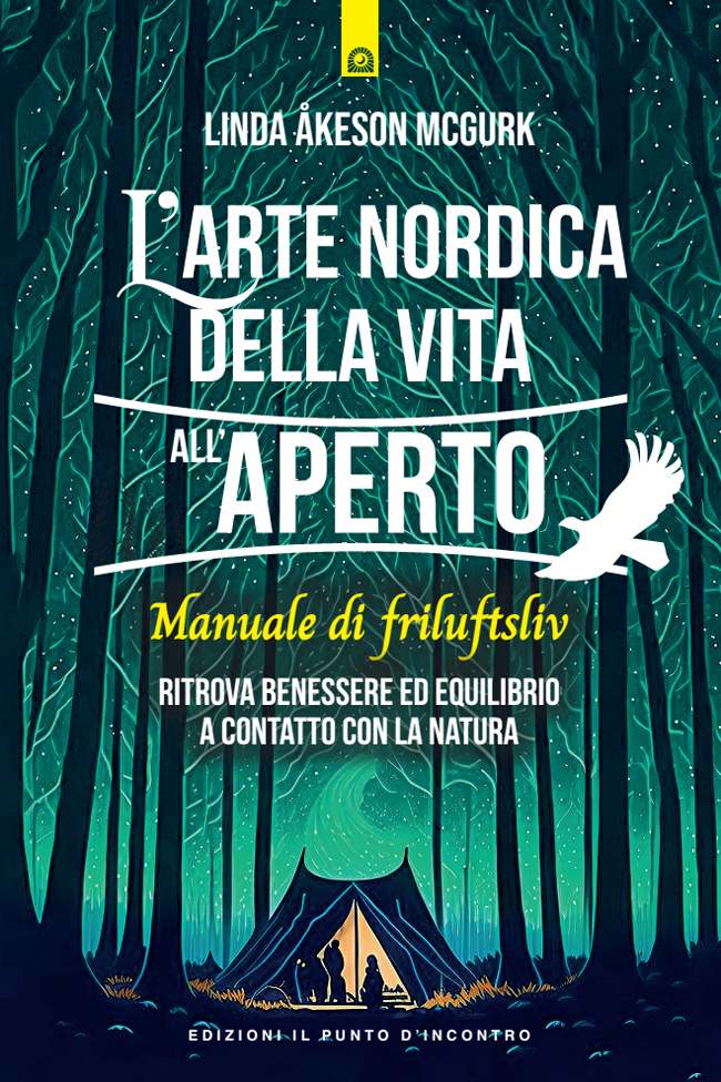 L'arte nordica di vivere all'aperto